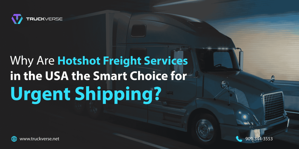 Hotshot Freight Services in USA