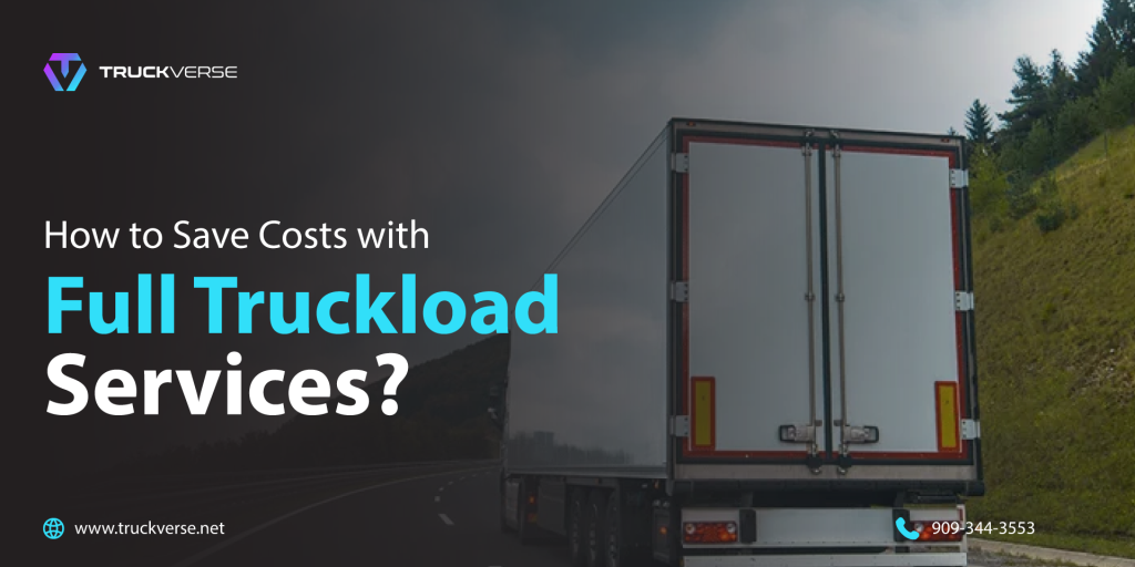 Full Truckload Services